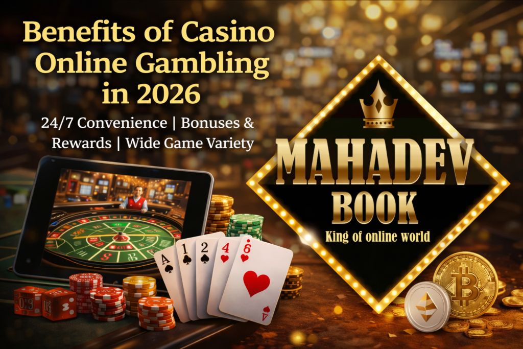 Benefits of casino online gambling banner with Mahadev Book logo and casino elements