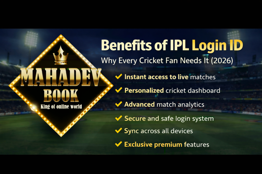 Benefits of IPL Login ID banner showing secure login, personalization and fast cricket access with Mahadev Book